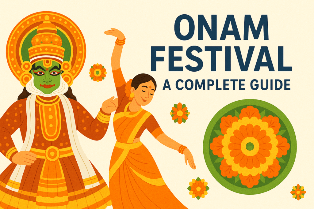 Celebrate Onam in Kerala : Complete Guide to Traditions, Sadya & Boat Races – Plan Your Trip Now